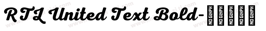 RTL United Text Bold字体转换